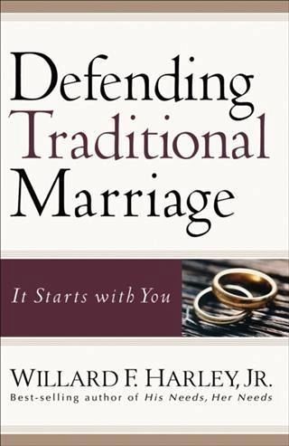 Defending Traditional Marriage (eBook, ePUB) Defending Traditional Marriage (eBook, ePUB)