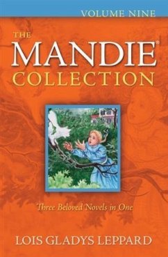 Mandie Collection : Volume 9 (eBook, ePUB) - Leppard, Lois Gladys