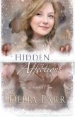 Hidden Affections (Hearts Along the River Book #3) (eBook, ePUB)