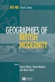 Geographies of British Modernity (eBook, ePUB) Geographies of British Modernity (eBook, ePUB)