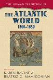 The Human Tradition in the Atlantic World, 1500-1850 (eBook, ePUB)
