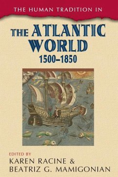 Cover The Human Tradition in the Atlantic World, 1500-1850 (eBook, ePUB)