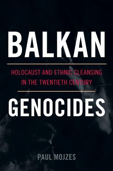 Balkan Genocides (eBook, ePUB)