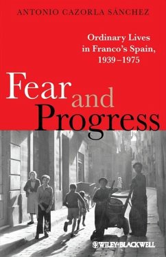 Fear and Progress (eBook, PDF) - Cazorla Sánchez, Antonio