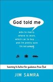 God Told Me (eBook, ePUB)