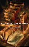 The World as Power (eBook, ePUB)