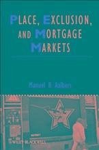 Place, Exclusion and Mortgage Markets (eBook, PDF) - Aalbers, Manuel B.