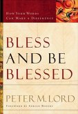 Bless and Be Blessed (eBook, ePUB)