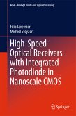 High-Speed Optical Receivers with Integrated Photodiode in Nanoscale CMOS (eBook, PDF)