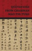 Quotations from Chairman Mao Tse-Tung (eBook, ePUB) Quotations from Chairman Mao Tse-Tung (eBook, ePUB)