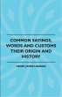 Common Sayings, Words And Customs -... - Bild 1