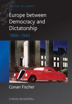 Europe between Democracy and Dictatorship (eBook, ePUB) - Fischer, Conan