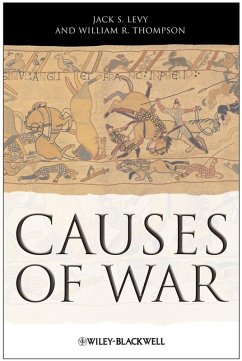 Causes of War (eBook, ePUB) - Levy, Jack S.; Thompson, William R.