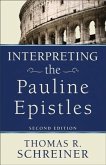 Interpreting the Pauline Epistles (eBook, ePUB)
