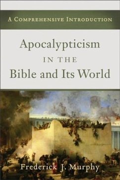 Cover Apocalypticism in the Bible and Its World (eBook, ePUB)
