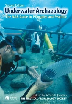 Underwater Archaeology (eBook, ePUB) - Nautical Archaeology Society (Nas)