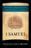 1 Samuel (Brazos Theological Commentary on the Bible) (eBook, ePUB) 1 Samuel (Brazos Theological Commentary on the Bible) (eBook, ePUB)