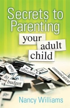 Secrets to Parenting Your Adult Child (eBook, ePUB) Cover Secrets to Parenting Your Adult Child (eBook, ePUB)