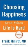 Choosing Happiness Even When Life Is Hard (eBook, ePUB) Choosing Happiness Even When Life Is Hard (eBook, ePUB)