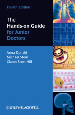 The Hands-on Guide for Junior Doctors (eBook, PDF) - Donald, Anna; Stein, Mike; Scott Hill, Ciaran