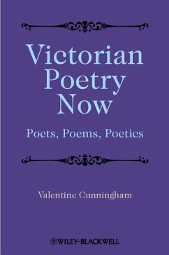 Victorian Poetry Now (eBook, PDF) - Cunningham, Valentine