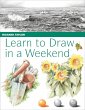 Learn to Draw in a Weekend (eBook, ePUB) - Bild 1