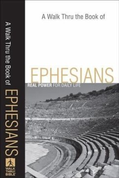 Walk Thru the Book of Ephesians (Walk Thru the Bible Discussion Guides) (eBook, ePUB)