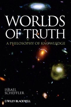 Worlds of Truth (eBook, PDF) - Scheffler, Israel