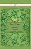 Fairy Tales From The Arabian Nights - Illustrated by John D. Batten (eBook, ePUB) Fairy Tales From The Arabian Nights - Illustrated by John D. Batten (eBook, ePUB)