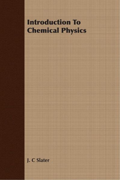 Introduction To Chemical Physics (eBook, ePUB)