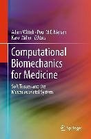 Computational Biomechanics for Medicine (eBook, PDF)