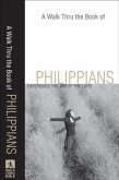 Walk Thru the Book of Philippians (Walk Thru the Bible Discussion Guides) (eBook, ePUB)