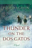 Thunder on the Dos Gatos (West Texas Sunrise Book #4) (eBook, ePUB)