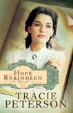 Hope Rekindled (Striking a Match Book #3) (eBook, ePUB) Hope Rekindled (Striking a Match Book #3) (eBook, ePUB)