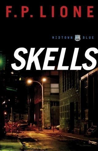Skells (Midtown Blue Book #3) (eBook, ePUB) Skells (Midtown Blue Book #3) (eBook, ePUB)