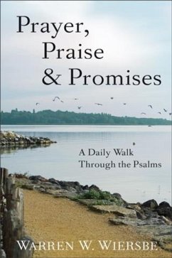 Prayer, Praise & Promises (eBook, ePUB) - Wiersbe, Warren W.