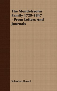 Cover The Mendelssohn Family 1729-1847 - From Letters And Journals (eBook, ePUB)