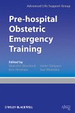 Pre-hospital Obstetric Emergency Training (eBook, PDF)