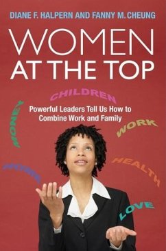 Women at the Top (eBook, ePUB) - Halpern, Diane F.; Cheung, Fanny M.