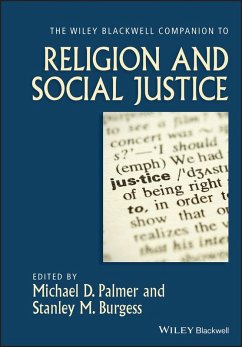 The Wiley-Blackwell Companion to Religion and Social Justice (eBook, PDF)