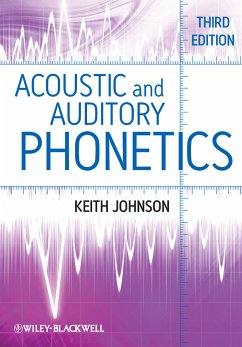Acoustic and Auditory Phonetics (eBook, PDF) - Johnson, Keith