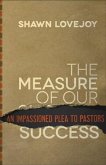 Measure of Our Success (eBook, ePUB)