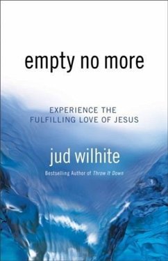 Empty No More (eBook, ePUB) - Wilhite, Jud