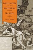 Delusions and the Madness of the Masses (eBook, ePUB)