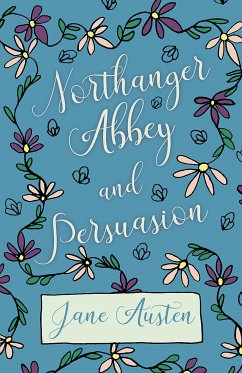 Northhanger Abbey - Persuasion (eBook, ePUB) - Austen, Jane