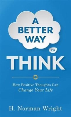 Better Way to Think (eBook, ePUB) - Wright, H. Norman