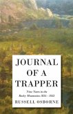 Journal of a Trapper - Nine Years in the Rocky Mountains 1834-1843 (eBook, ePUB)