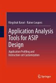 Application Analysis Tools for ASIP Design (eBook, PDF)