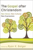 Gospel after Christendom (eBook, ePUB)