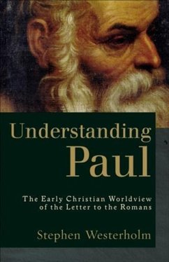 Understanding Paul (eBook, ePUB) - Westerholm, Stephen